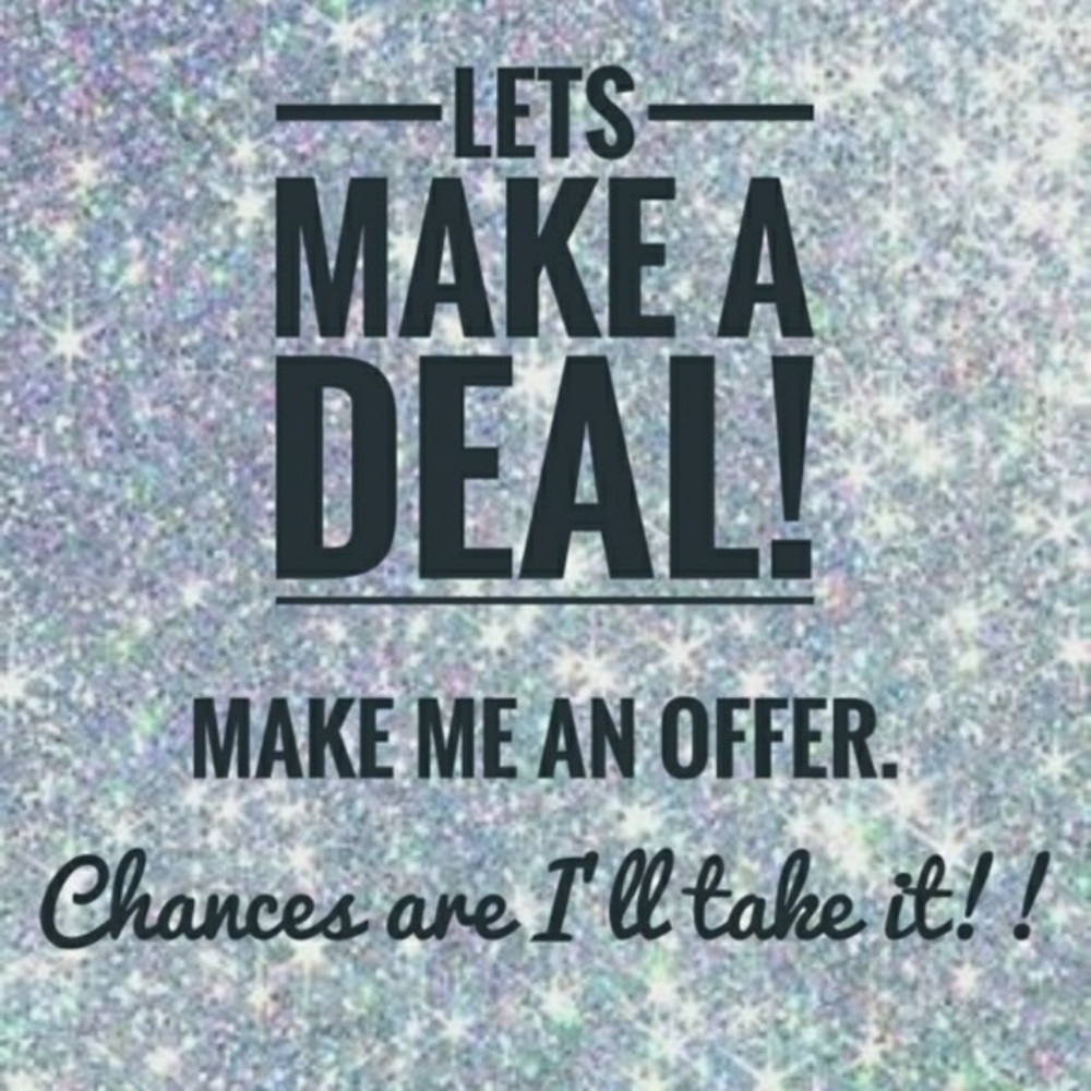 MAKE AN OFFER!